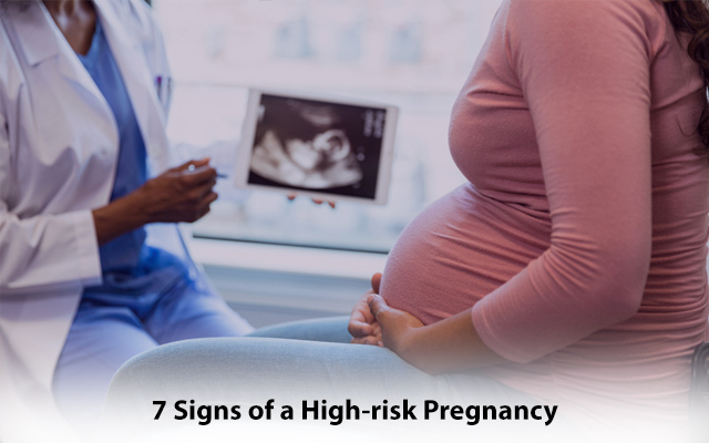 7 Signs of a High-Risk Pregnancy